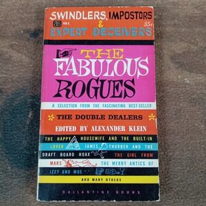 The Fabulous Rogues Swindlers Impostors Expert Deceivers Ballantine Books 408 K